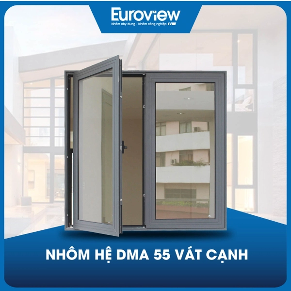 Báo giá nhôm hệ cao cấp bảo hành tới 25 năm của Euroview