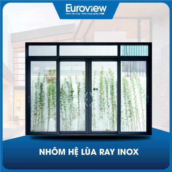 Báo giá nhôm hệ cao cấp bảo hành tới 25 năm của Euroview